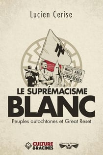 Le supremacisme blanc - peuples autochtones et great reset