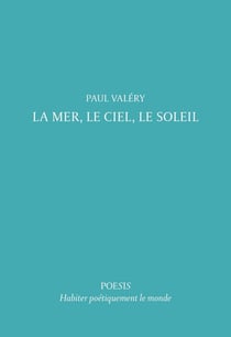 La mer, le ciel, le soleil