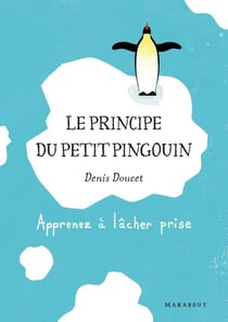 Le principe du petit pingouin