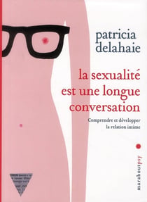 La sexualité est une longue conversation