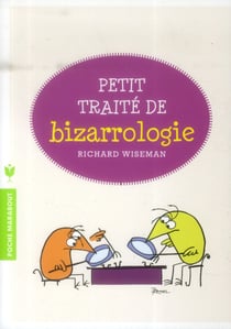 Petit traité de bizarrologie
