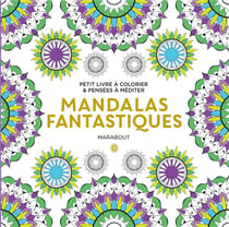 Le petit livre de coloriages :  mandalas fantastiques