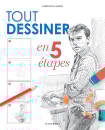 Tout dessiner en 5 étapes