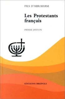 Les protestants francais (les)