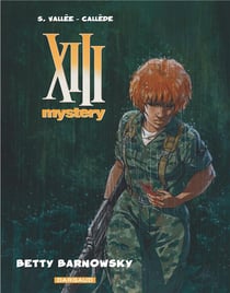 XIII Mystery Tome 7 : Betty Barnowsky