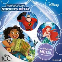 Disney 100 Disney - Mon colo avec stickers métal (Ariel, Mirabel, Mr Indestructible) - Des stickers métal en bonus !