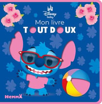 Mon livre tout doux : Disney Baby : Stitch