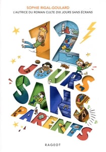 12 jours sans parents