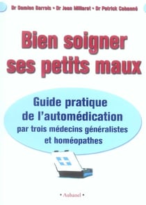 Bien soigner ses petits maux