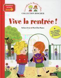 Vive La Rentrée - Niveau 1 Je Decouvre La Lecture