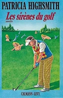 Les sirenes du golf