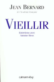 Vieillir - entretiens avec antoine hess