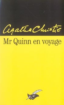 Mr quinn en voyage