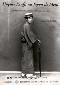 Hugues Krafft au Japon de Meiji : photographies d'un voyage, 1882-1883