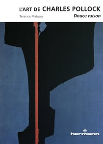 L'art de Charles Pollock : Douce raison