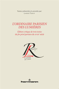 L'ordinaire parisiens des lumieres - édition critique des trois textes du for privé parisien du XVIIIe siècle