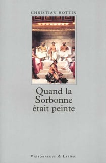 Quand la sorbonne etait peinte