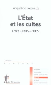 L'État et les cultes 1789-1905-2005