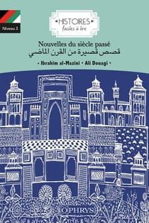 Histoires faciles à lire : nouvelles du siècle passé