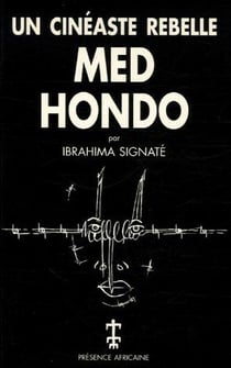 Med hondo - un cinéastre rebelle