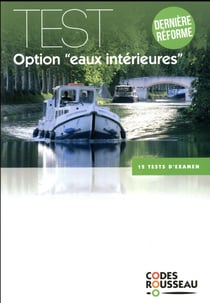 Code Rousseau : test eaux intérieures 2017