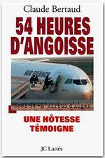 54 heures d'angoisse - une hôtesse temoigne