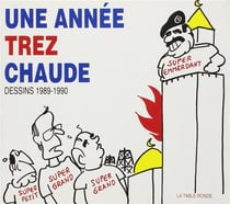 Une année trez chaude - dessins 1989-1990