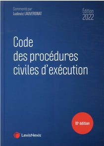 Code des procédures civiles d'éxécution (édition 2022)