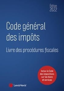 Code général des impôts (édition 2022)