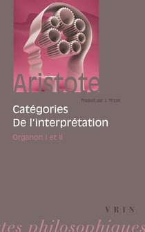 Organon Tome 1 et Tome 2 - catégories - de l'interprétation
