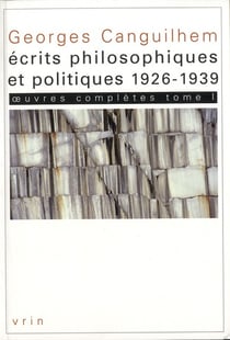 Oeuvres complètes Tome 1 - écrits philosophiques et politiques (1926-1939)