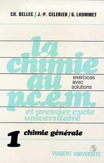La chimie générale au PCEM, tome 1 : 162 exercices résolus