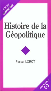HISTOIRE DE LA GEOPOLITIQUE