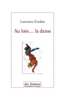 Au loin la danse