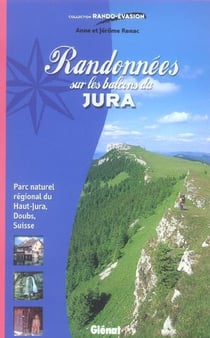 Randonnees sur les balcons du jura