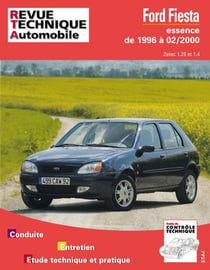 Ford fiesta depuis 1996 - moteurs essence zetec 1.25 et 1.4