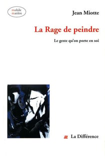 La rage de peindre
