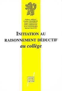Initiation au raisonnement déductif au collège : Une suite de situations permettant l'appropriation des règles du débat mathématique
