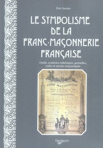 Le symbolisme de la franc-maçonnerie française
