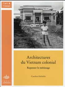 Architectures du vietnam colonial