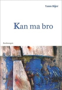 Kan ma bro - barzhonegou