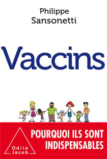 Vaccins - pourquoi ils sont indispensables