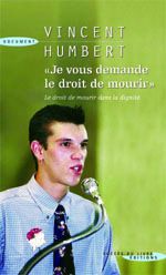 Je vous demande le droit de mourir