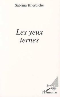 Les yeux ternes