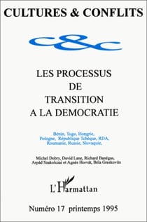 Les processus de transition a la democratie - vol17 - benin, togo, hongrie, pologne, republique tche