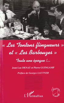 Les tontons flingueurs et les barbouzes