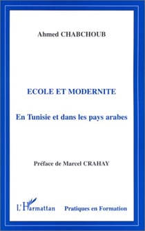 École et modernité en tunisie et dans les pays arabes