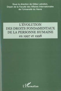 L'evolution des droits fondamentaux de la personne humaine en 1997 et 1998