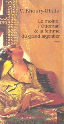Le moine, l'Ottoman et la femme du grand argentier