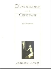 D'une seule main suivi de cet enfant